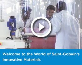 Welcome to the World of Saint-Gobain's Innovative Materials