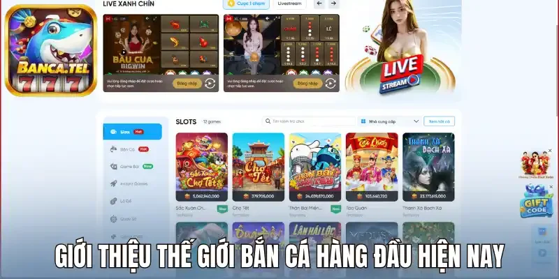 Giới thiệu thế giới bắn cá hàng đầu hiện nay