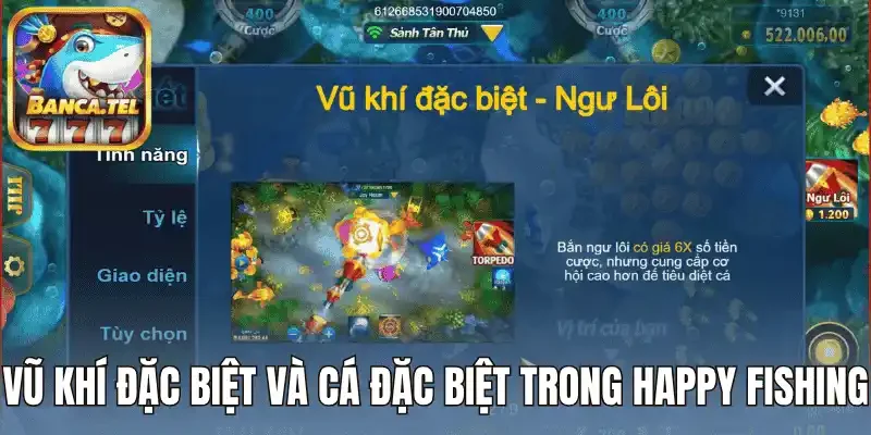 Vũ khí đặc biệt và cá đặc biệt trong Happy Fishing